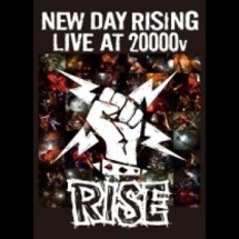 RISE<br>NEW DAY RISING LIVE AT 20000V