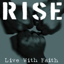 RISE<br>Live With Faith