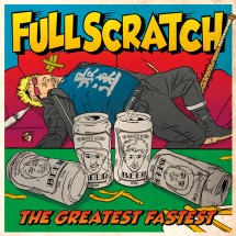 FULLSCRATCH<br>THE GREATEST FASTEST